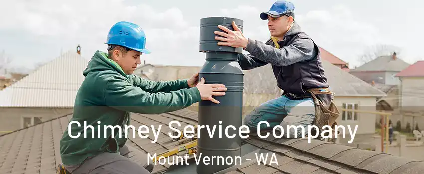  Chimney Service Company Mount Vernon - WA
