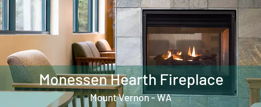  Monessen Hearth Fireplace Mount Vernon - WA