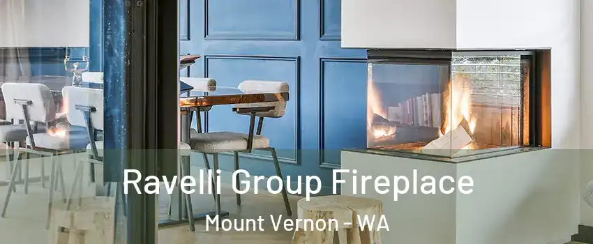  Ravelli Group Fireplace Mount Vernon - WA