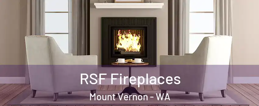  RSF Fireplaces Mount Vernon - WA
